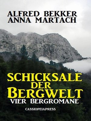 cover image of Schicksale der Bergwelt